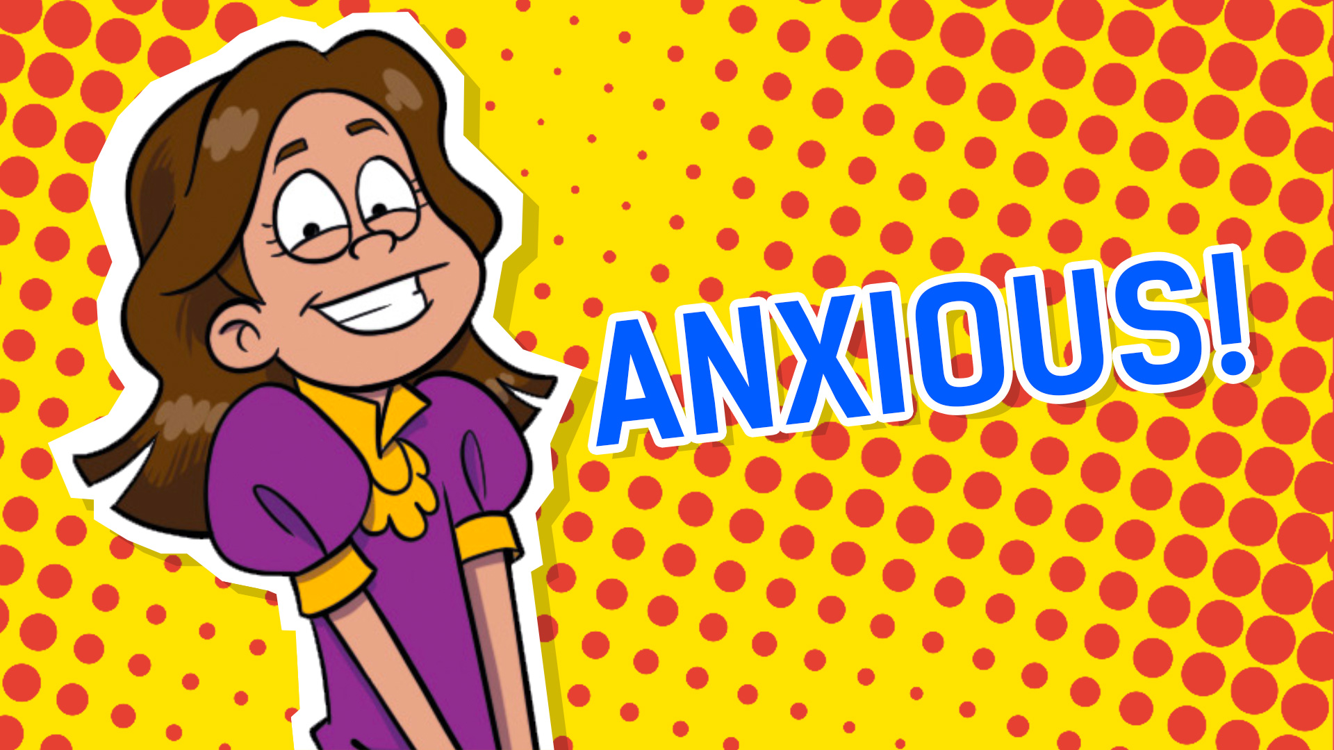 Result: Anxious